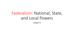 Federalism: National, State, and Local Powers