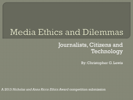 Media Ethics and Dilemmas