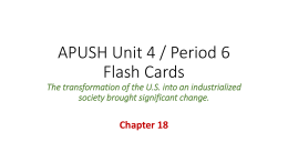 APUSH Unit 4 flash cards ch 18