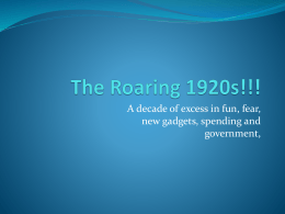 The Roaring 1920s!!! - eitzmansocialstudies