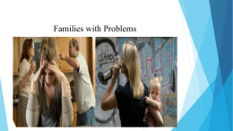 Families with Problems