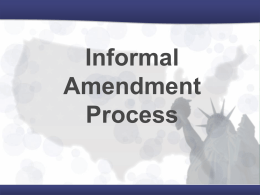 Informal Amendment Process