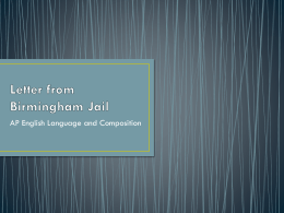Letter from Birmingham Jail - AP English Language and Composition