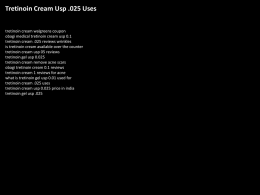 Tretinoin Cream .1 - Tretinoin Cream Usp 0.1