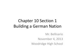 Chapter 10 Section 1 Building a German Nation