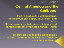 Mr. Burton Central America and The Caribbean