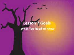 Lesson 7 Goals