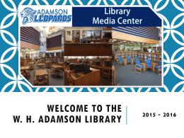 Welcome to the w. H. Adamson Library