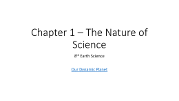 Chapter 1 * The Nature of Science