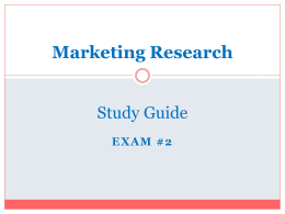 Second Exam Study Guide - Marketing-Research-Obal