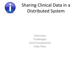 Sharing Clinical Data in a Distributed System