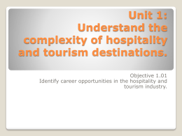 Unit 1: Understand the complexity of hospitality and tourism