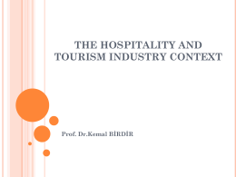 THE HOSPITALITY AND TOURISM INDUSTRY CONTEXT
