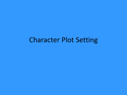 Character Plot Setting