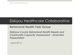 Siskiyou Healthcare Collaborative Behavioral Health Integration