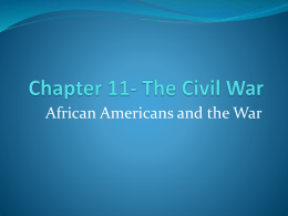 Chapter 11- The Civil War