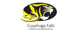 Authentic Learning Experiences - Cuyahoga Falls City School District