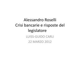 Alessandro Roselli Crisi bancarie e risposte del legislatore