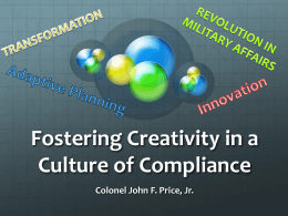 Fostering Creativity in a Culture of Compliance