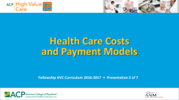 Health Care Costs and Payment Models Fellowship HVC