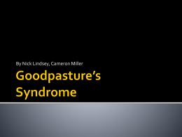 Goodpasture*s Syndrome