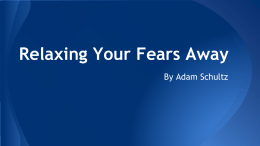 Relaxing Your Fears Away - Clayton School District