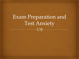 Test Preparation and Test Anxiety