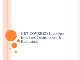 GET COVERED Illinois: Insuring Immigrants