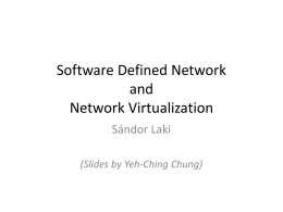 Software Defined Network and Network Virtualization