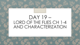 Day 18 * Lord of the Flies ch 1-4 and characterization