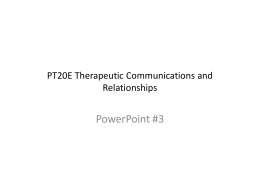 PT20E Therapeutic Communications and Relationships