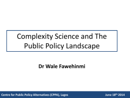 Complexity Science and The Public Policy Landscape
