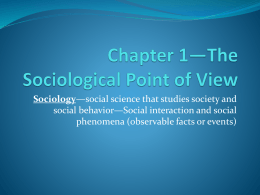 Chapter 1-The Sociological point of view