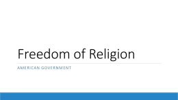 Freedom of Religion - American Government and Politics