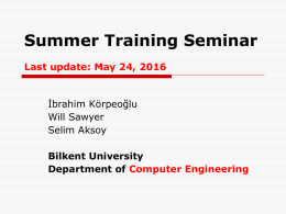Seminar slides - Bilkent University Computer Engineering Department