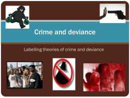 Labelling theories of crime and deviance