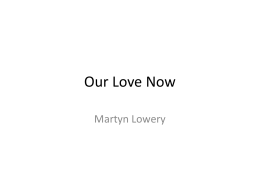 Our Love Now