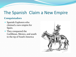 The Spanish Claim a New Empire