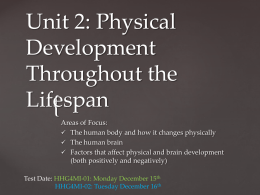 Unit 2: Physical Development Throughout the