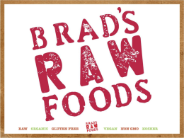 Brad`s Raw Foods Powerpoint