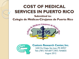 Doctors in Puerto Rico Costs of Medical Equipment in Puerto Rico