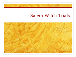Salem Witch Trials - Elk Ridge US History