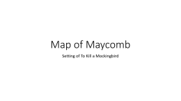 Map of Maycomb - Mr. Markowitz