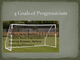 4 Goals of Progressivism
