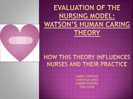 How this theory influences nurses and their practice