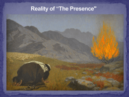 Reality of *Presence