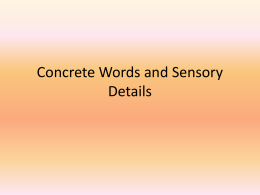 Concrete Words and Sensory Details