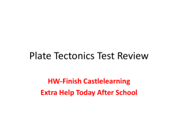Plate Tectonics Test Review