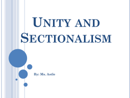 Unity and Sectionalism - Astle`s Heroes of History