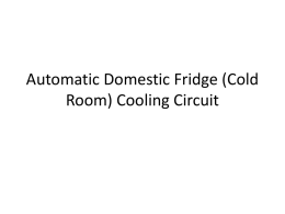 Automatic Domestic Fridge (COLD ROOM) Cooling Circuit